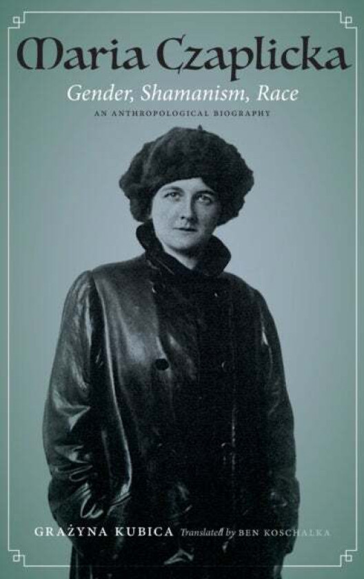 Maria Czaplicka av Grazyna Kubica