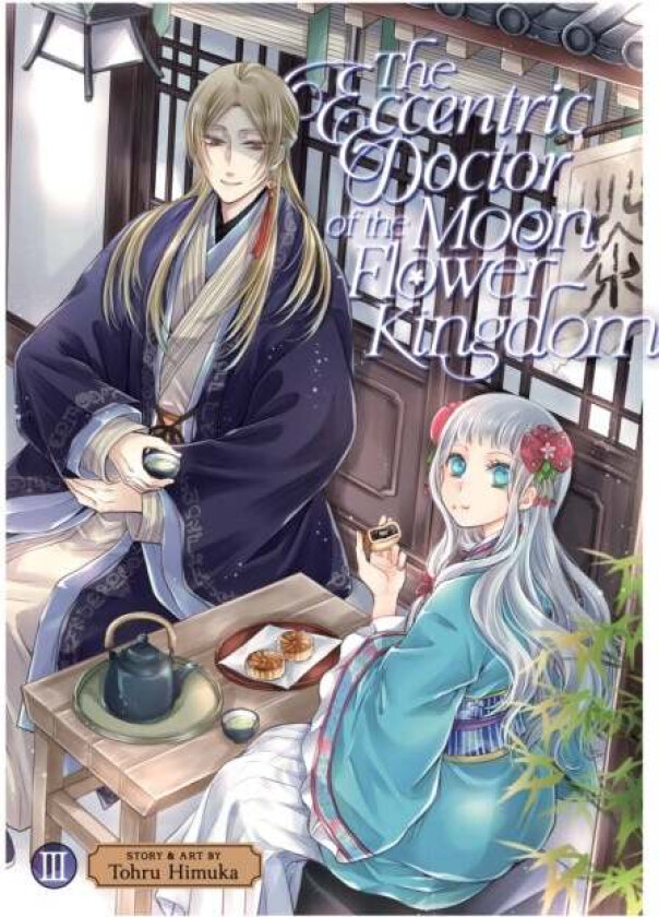 The Eccentric Doctor of the Moon Flower Kingdom Vol. 3 av Tohru Himuka