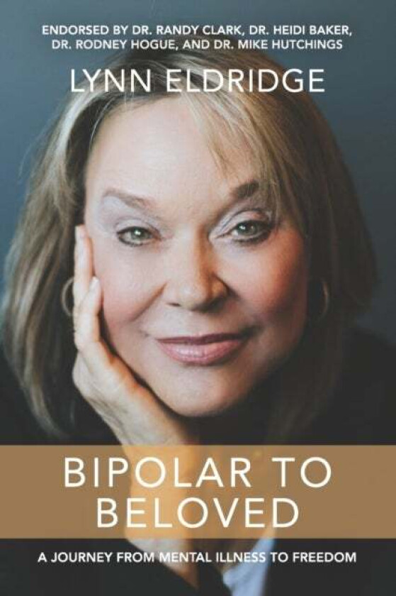 Bipolar to Beloved av Lynn Eldridge