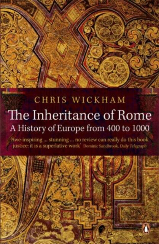 The Inheritance of Rome av Chris Wickham