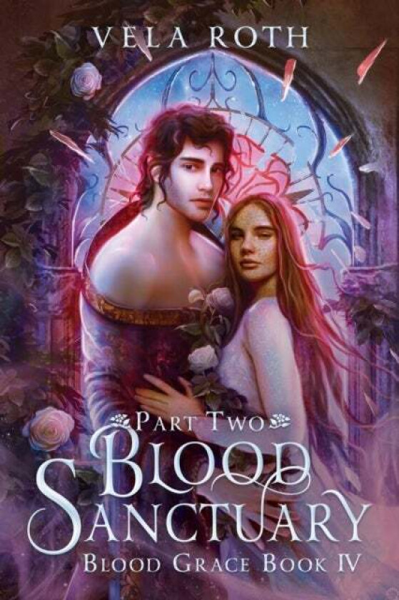 Blood Sanctuary Part Two av Vela Roth