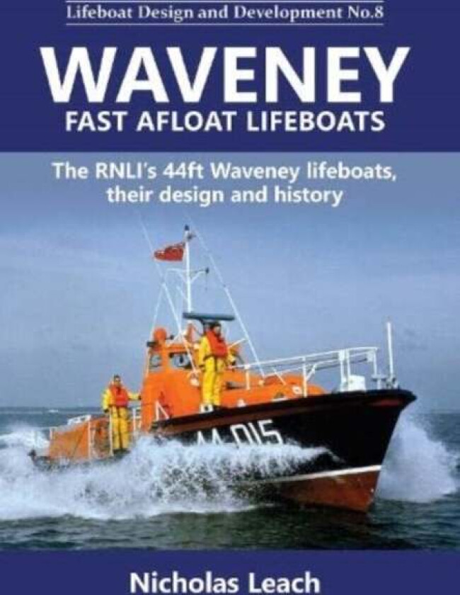 Waveney Fast Afloat lifeboats av Nicholas Leach
