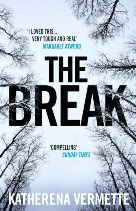 The Break av Katherena Vermette