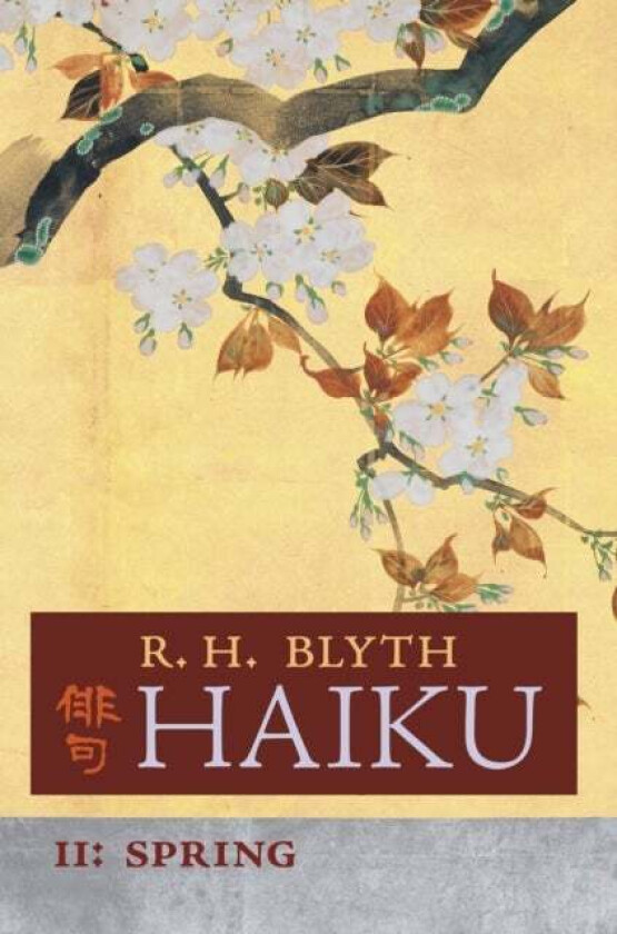 Haiku (Volume II) av R H Blyth