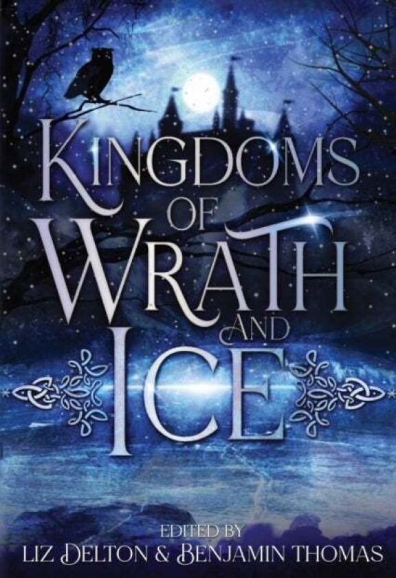 Kingdoms of Wrath and Ice