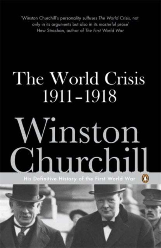 The World Crisis 1911-1918 av Winston Churchill