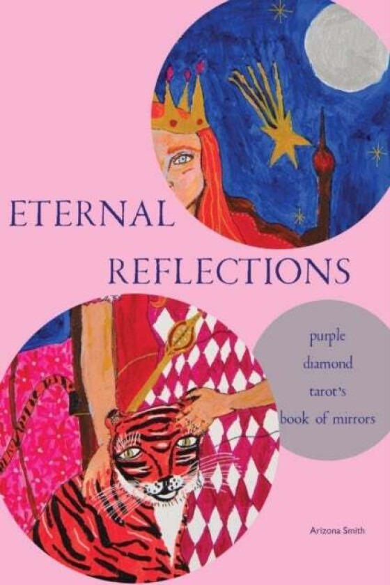 Eternal Reflections av Arizona Smith
