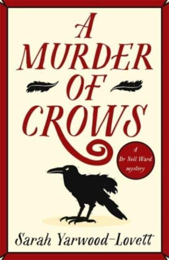A Murder of Crows av Sarah Yarwood-Lovett