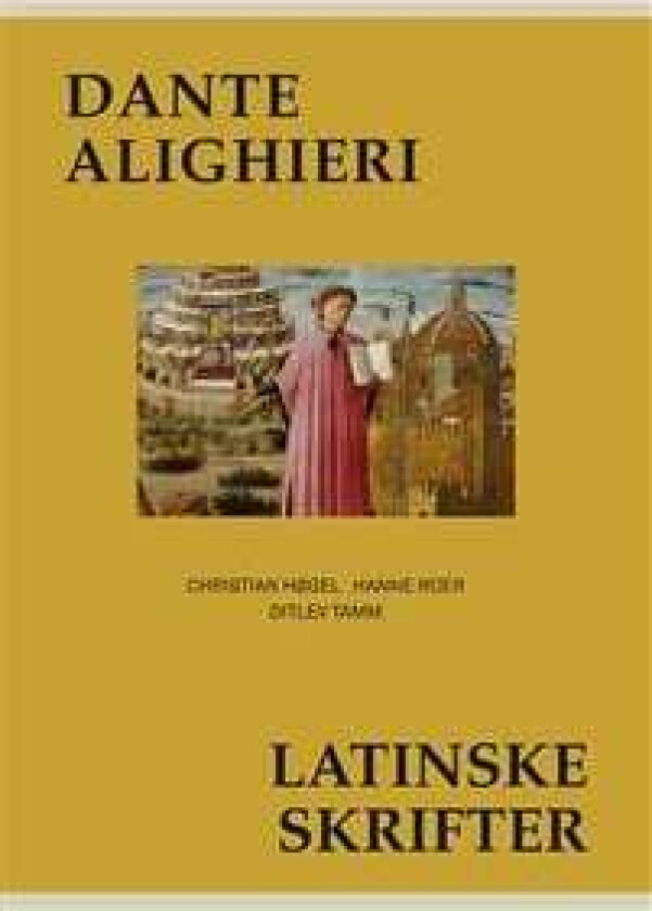 Dante Alighieri Christian Høgel, Hanne Roer & Ditlev Tamm Språk: Dansk