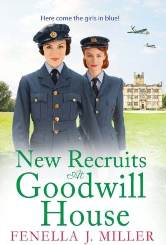 New Recruits at Goodwill House av Fenella J Miller