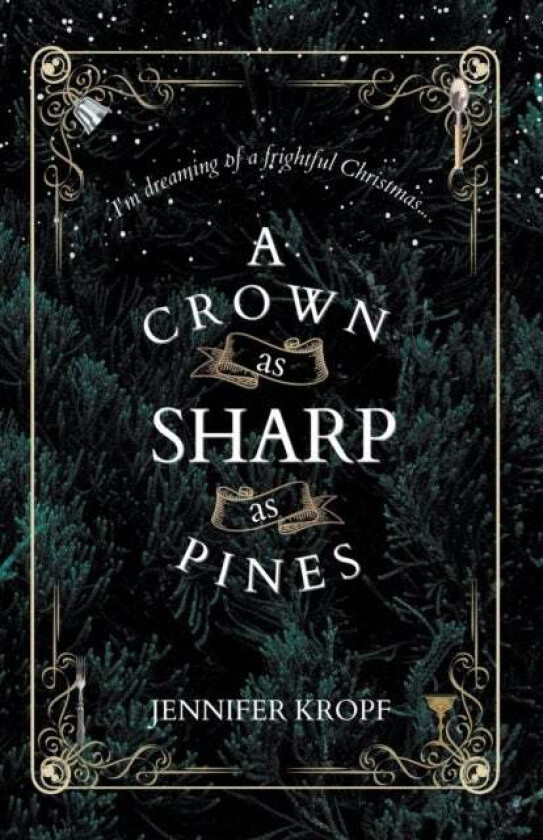 A Crown as Sharp as Pines av Jennifer Kropf