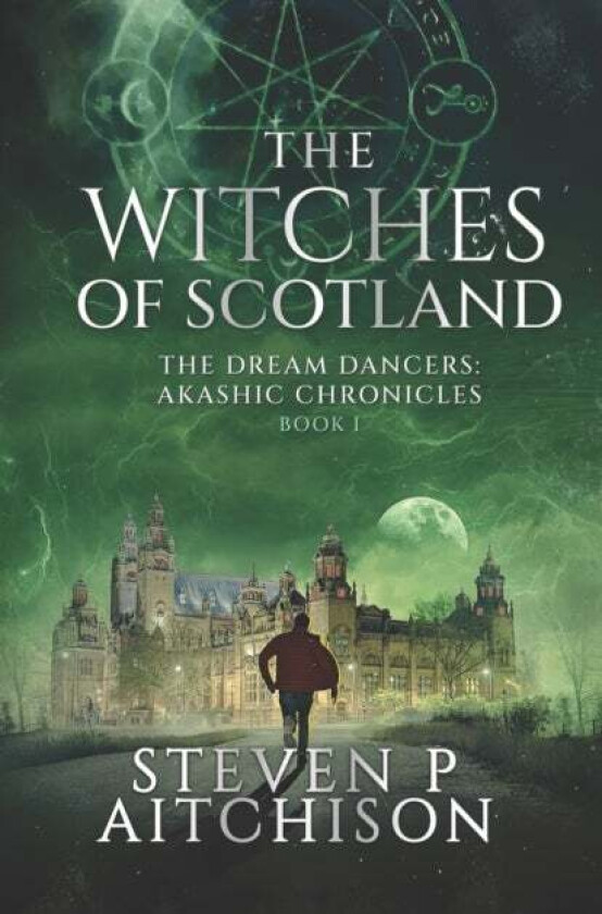 The Witches of Scotland av Steven P Aitchison
