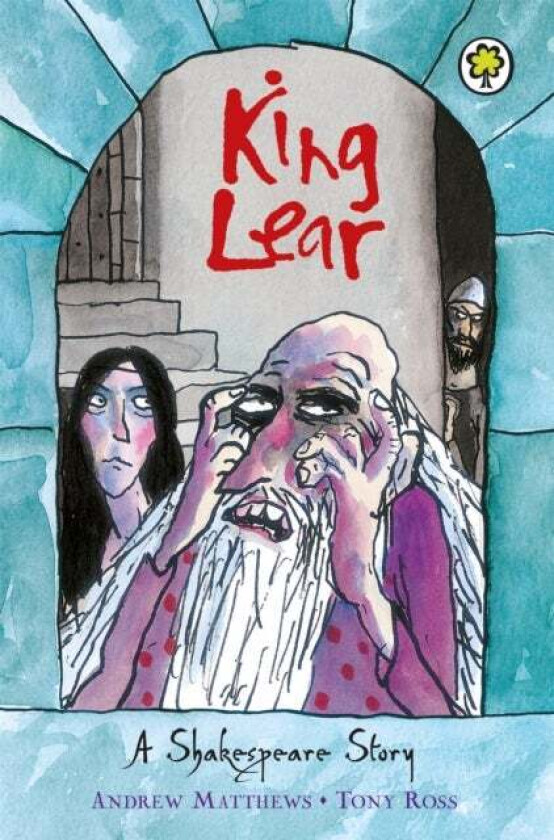 A Shakespeare Story: King Lear av Andrew Matthews