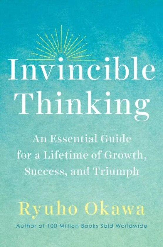 Invincible Thinking av Ryuho Okawa