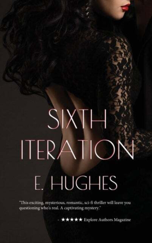 Sixth Iteration av E Hughes
