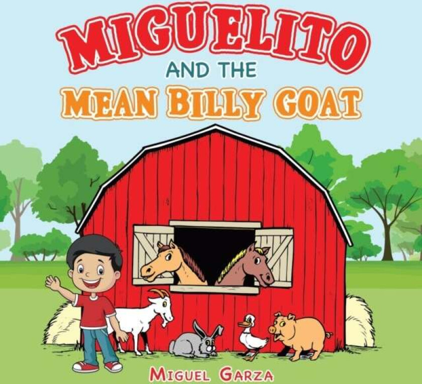 Miguelito and the Mean Billy Goat av Miguel Garza