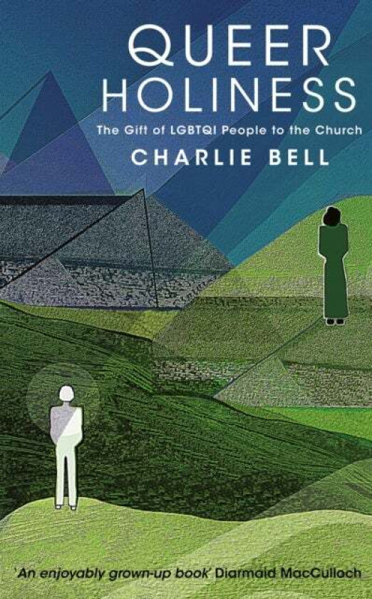 Queer Holiness av Charlie Bell