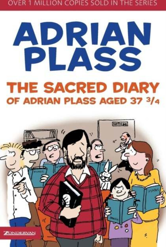 The Sacred Diary of Adrian Plass, Aged 37 3/4 av Adrian Plass