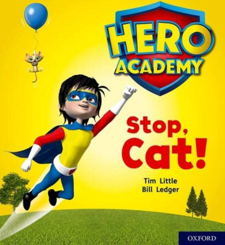 Hero Academy: Oxford Level 1+, Pink Book Band: Stop, Cat! av Tim Little