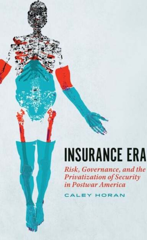 Insurance Era av Caley Horan