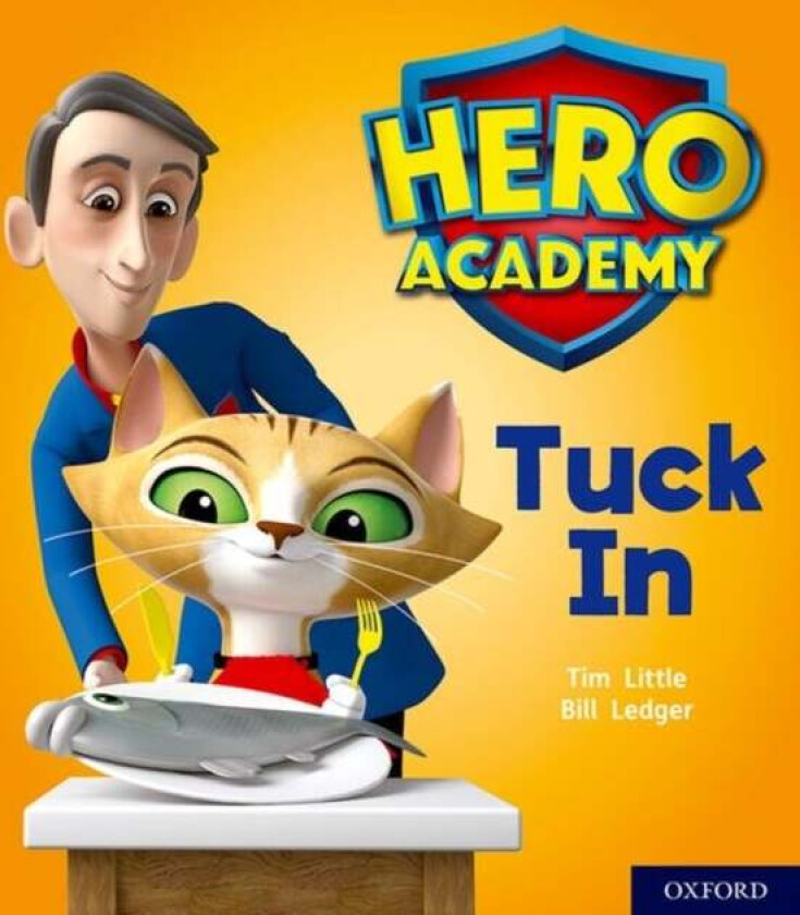 Hero Academy: Oxford Level 1+, Pink Book Band: Tuck In av Tim Little