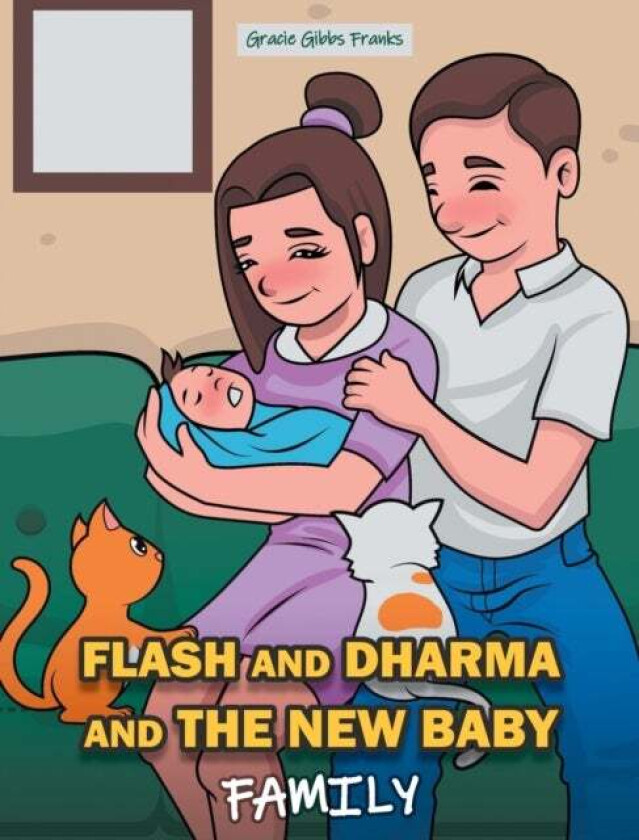 Flash and Dharma and the New Baby av Gracie Gibbs Franks