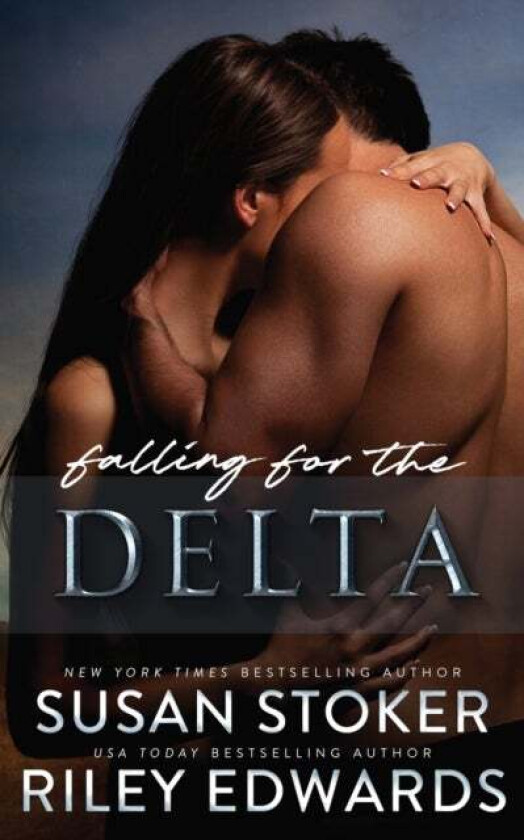 Falling for the Delta av Susan Stoker, Riley Edwards