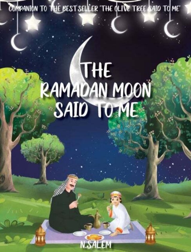 The Ramadan Moon Said To Me av N Salem