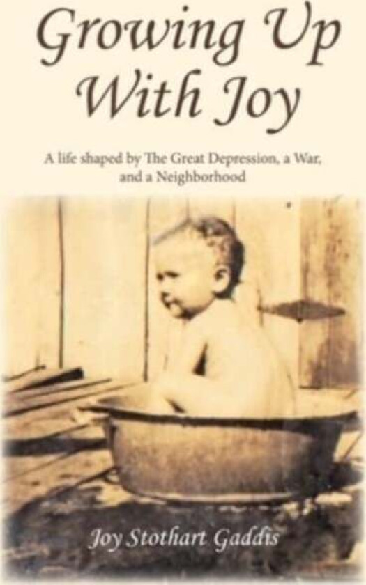 Growing Up With Joy av Joy Gaddis