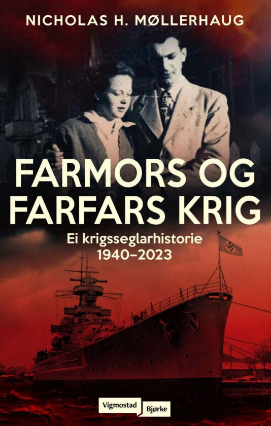 Farmors og farfars krig av Nicholas Møllerhaug