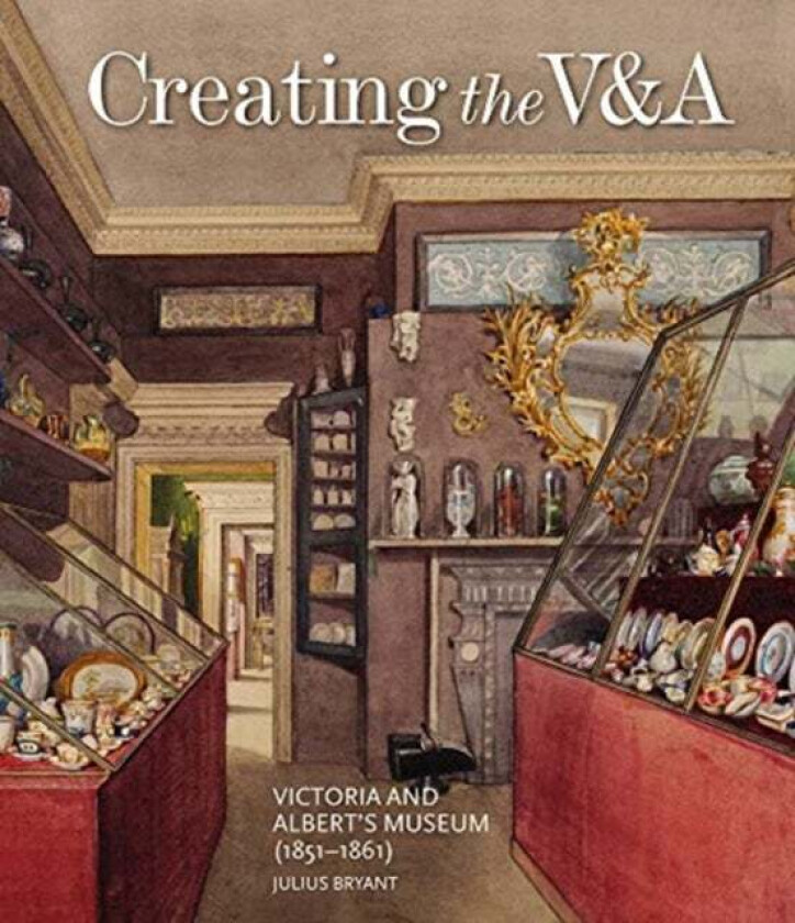 Creating the V&A av Julius Bryant