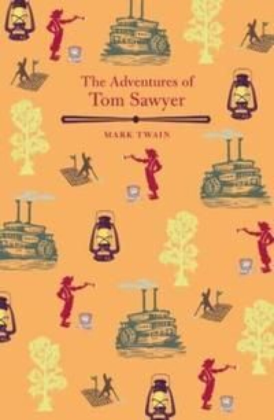 The Adventures of Tom Sawyer av Mark Twain