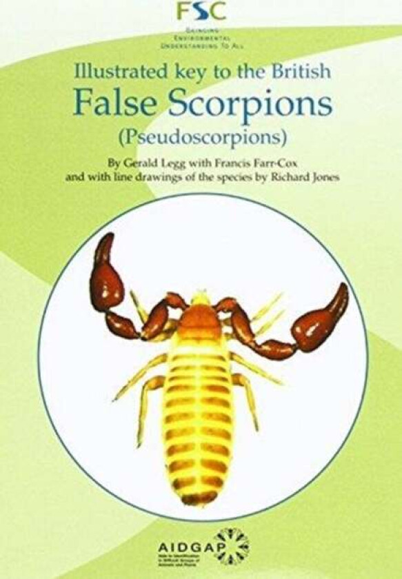 Illustrated Key to the British False Scorpions av Gerald Legg