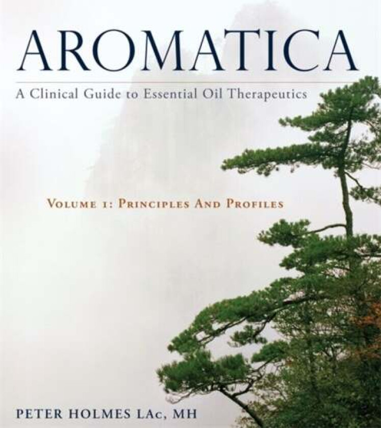 Aromatica Volume 1 av Peter Holmes
