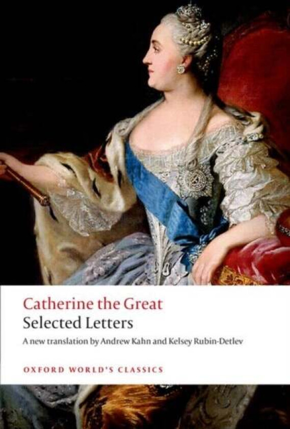 Catherine the Great: Selected Letters av Catherine The Great