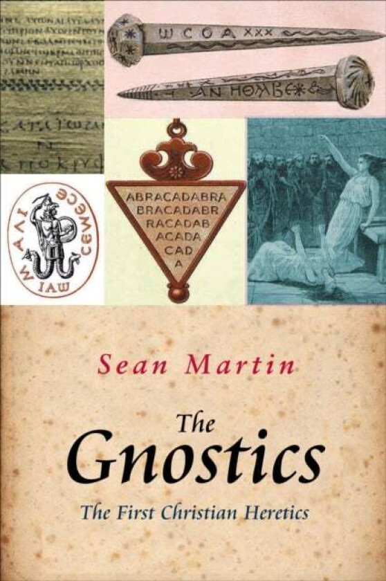 A Pocket Essential Short History of The Gnostics av Sean Martin