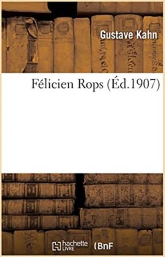Felicien Rops av Gustave Kahn, Willy Belling