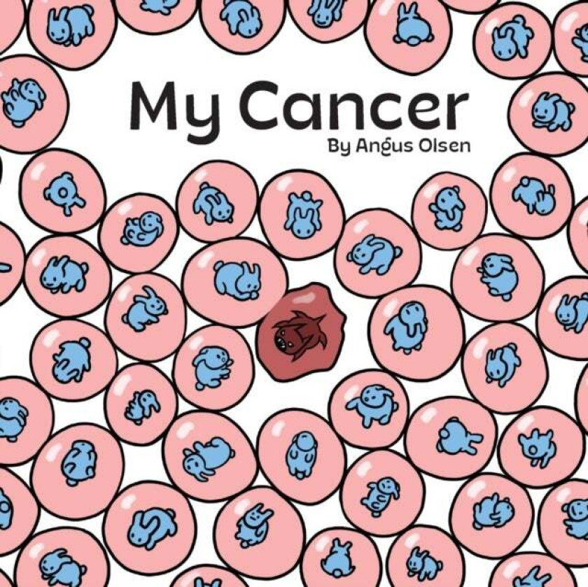 My Cancer av Angus Olsen
