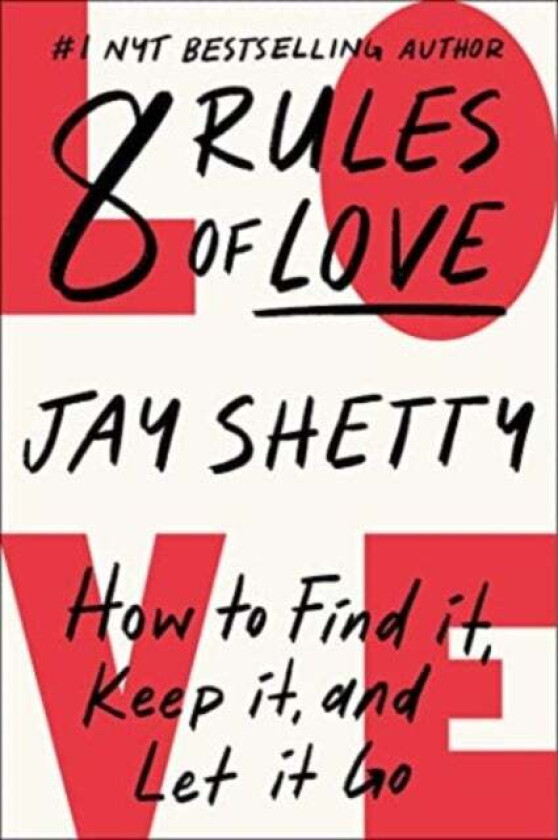 8 Rules of Love av Jay Shetty