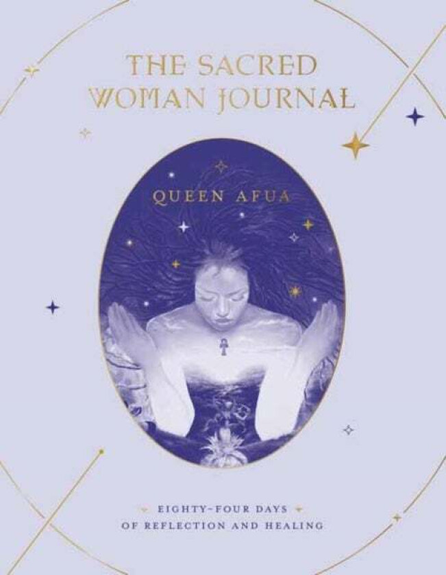 The Sacred Woman Journal av Queen Afua