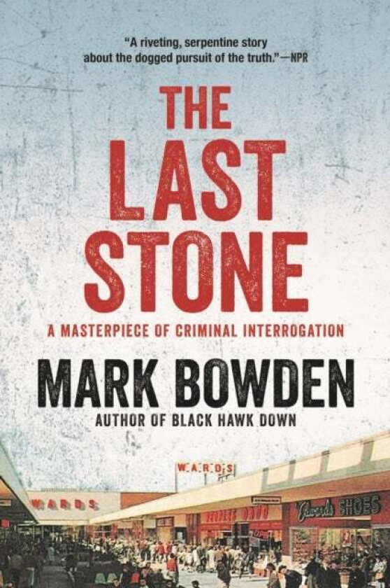 The Last Stone av Mark Bowden