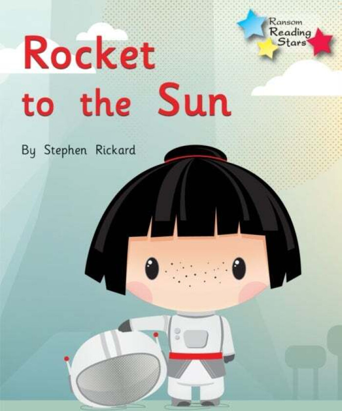 Rocket to the Sun av Stephen Rickard, Rickard Stephen