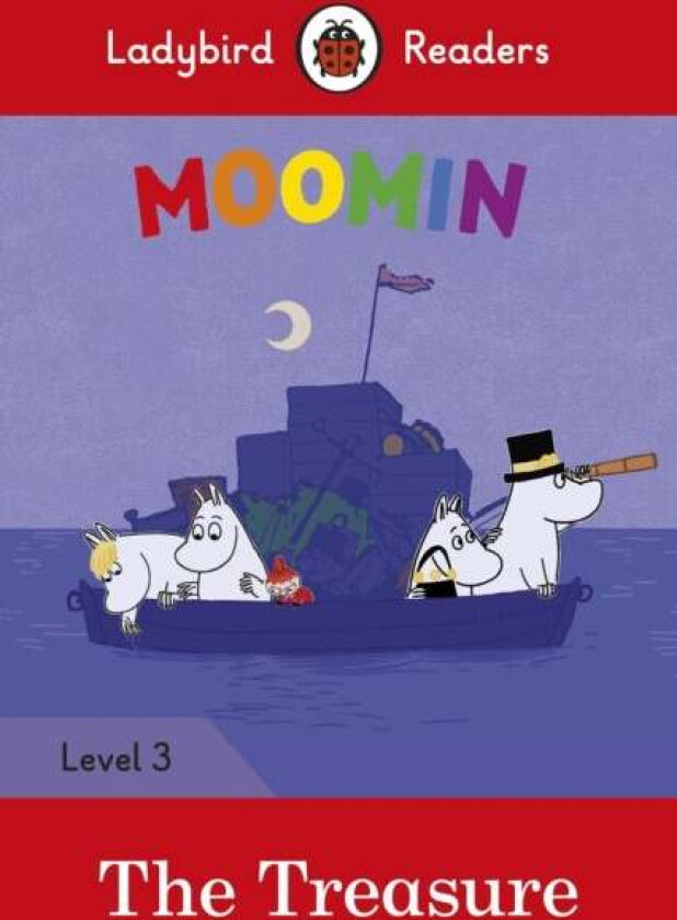 Ladybird Readers Level 3 - Moomin - The Treasure (ELT Graded Reader) av Ladybird, Tove Jansson