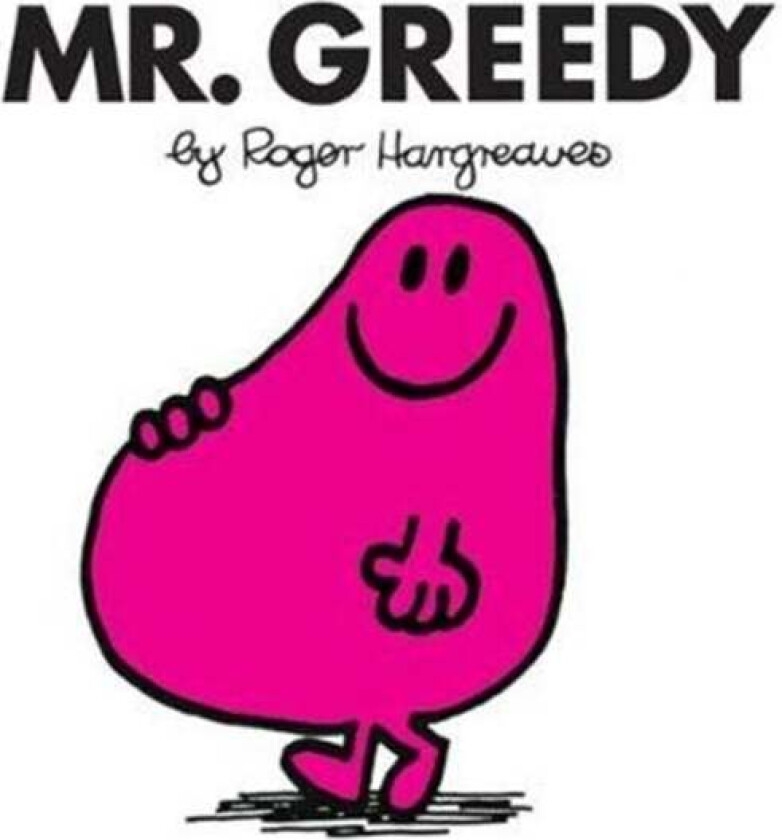 Mr. Greedy av Roger Hargreaves