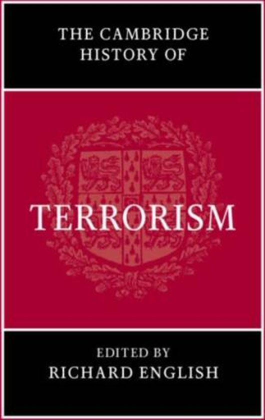 The Cambridge History of Terrorism
