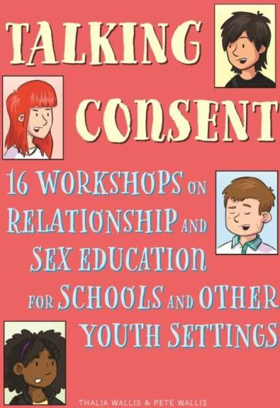 Talking Consent av Pete Wallis, Thalia Wallis