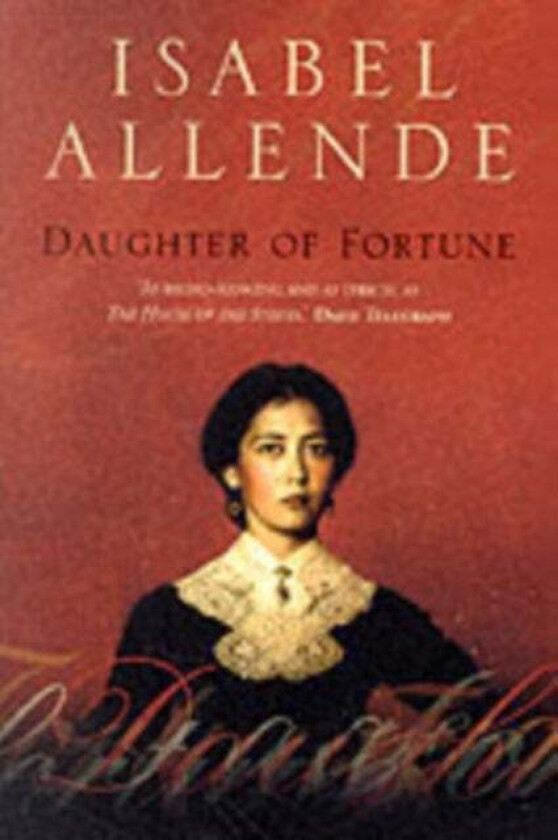 Daughter of Fortune av Isabel Allende