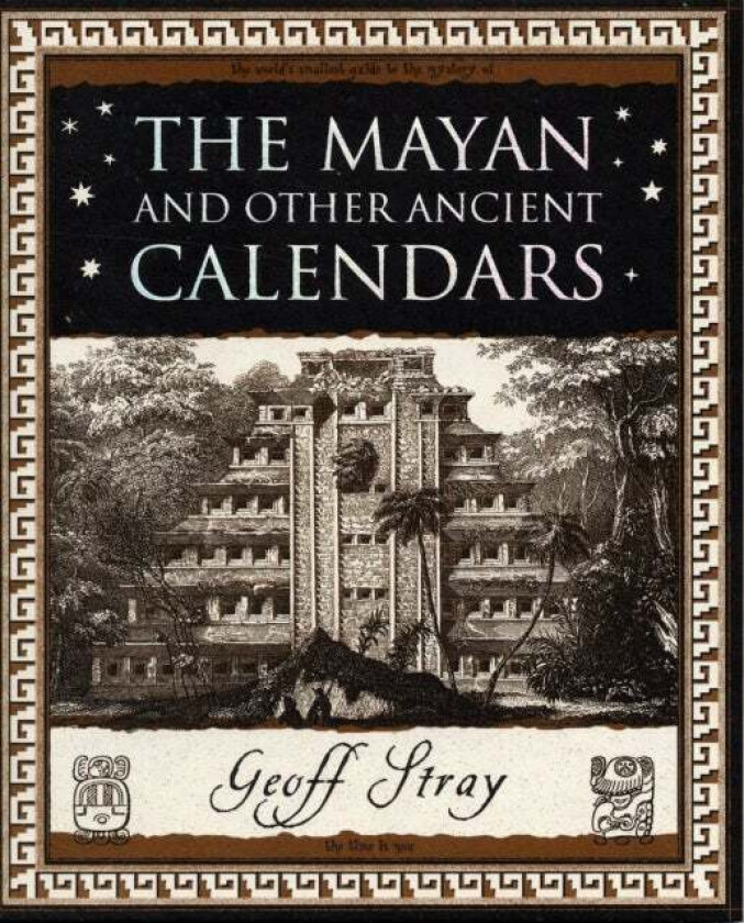 Mayan and Other Ancient Calendars av Geoff Stray