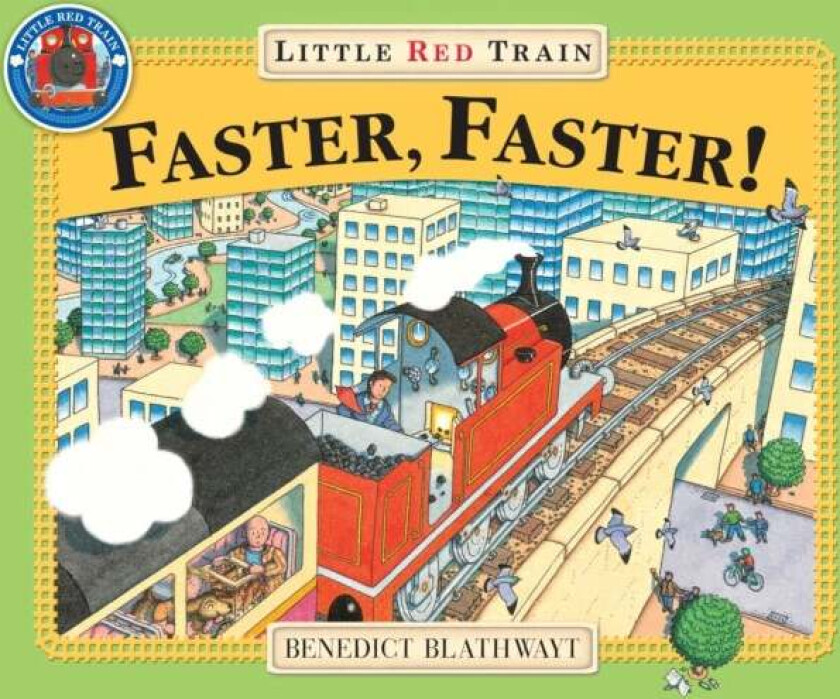 Little Red Train: Faster, Faster av Benedict Blathwayt