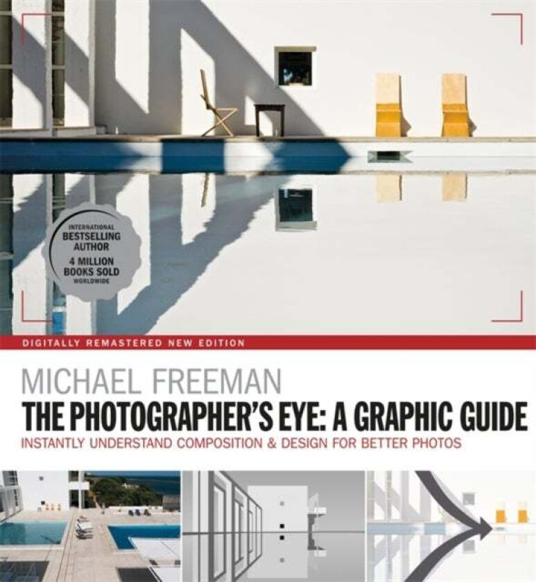 The Photographers Eye: A graphic Guide av Michael Freeman